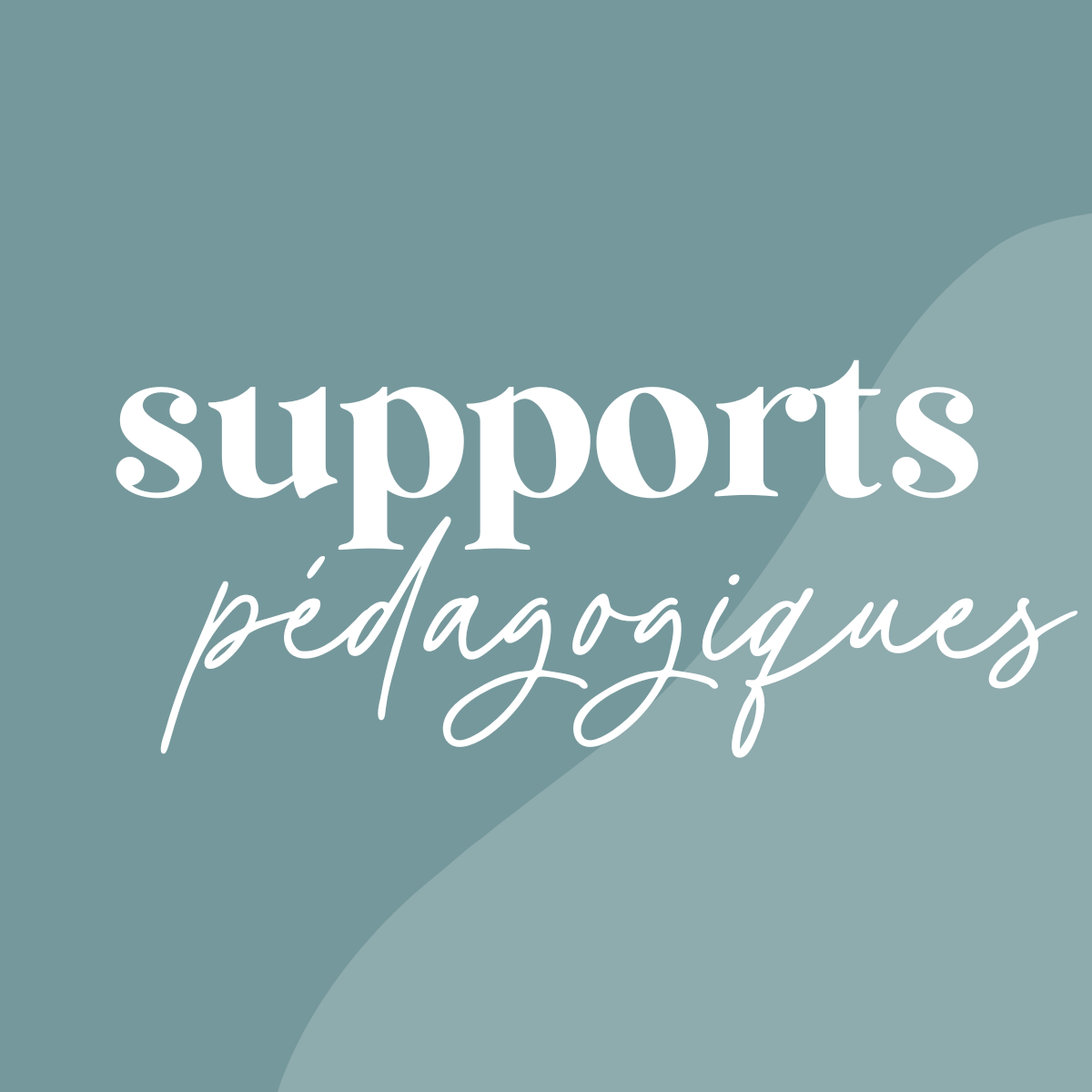 Supports pédagogiques
